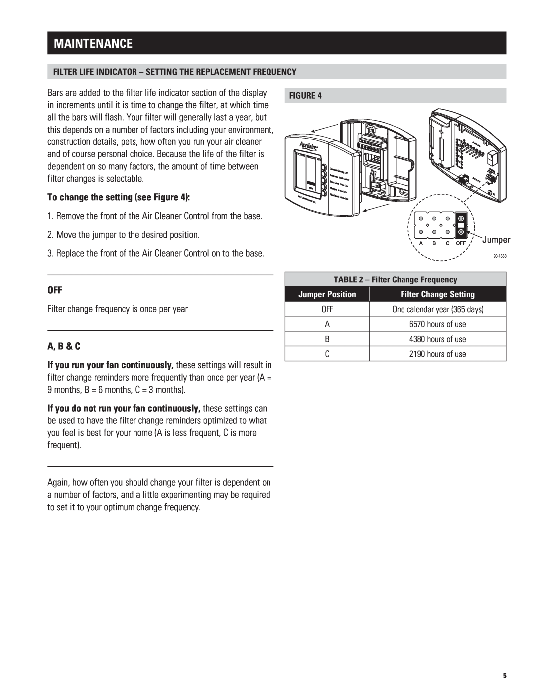 Aprilaire 4300 owner manual Maintenance, To change the setting see Figure, A, B & C, Jumper, Filter Change Frequency 