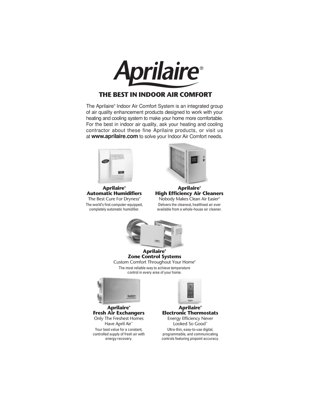 Aprilaire 448 owner manual Aprilaire Zone Control Systems, Aprilaire Fresh Air Exchangers Electronic Thermostats 