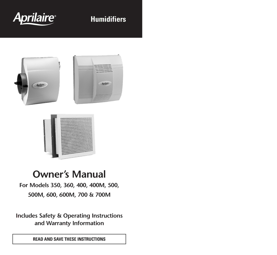 Aprilaire 600M, 500M owner manual Humidifiers 