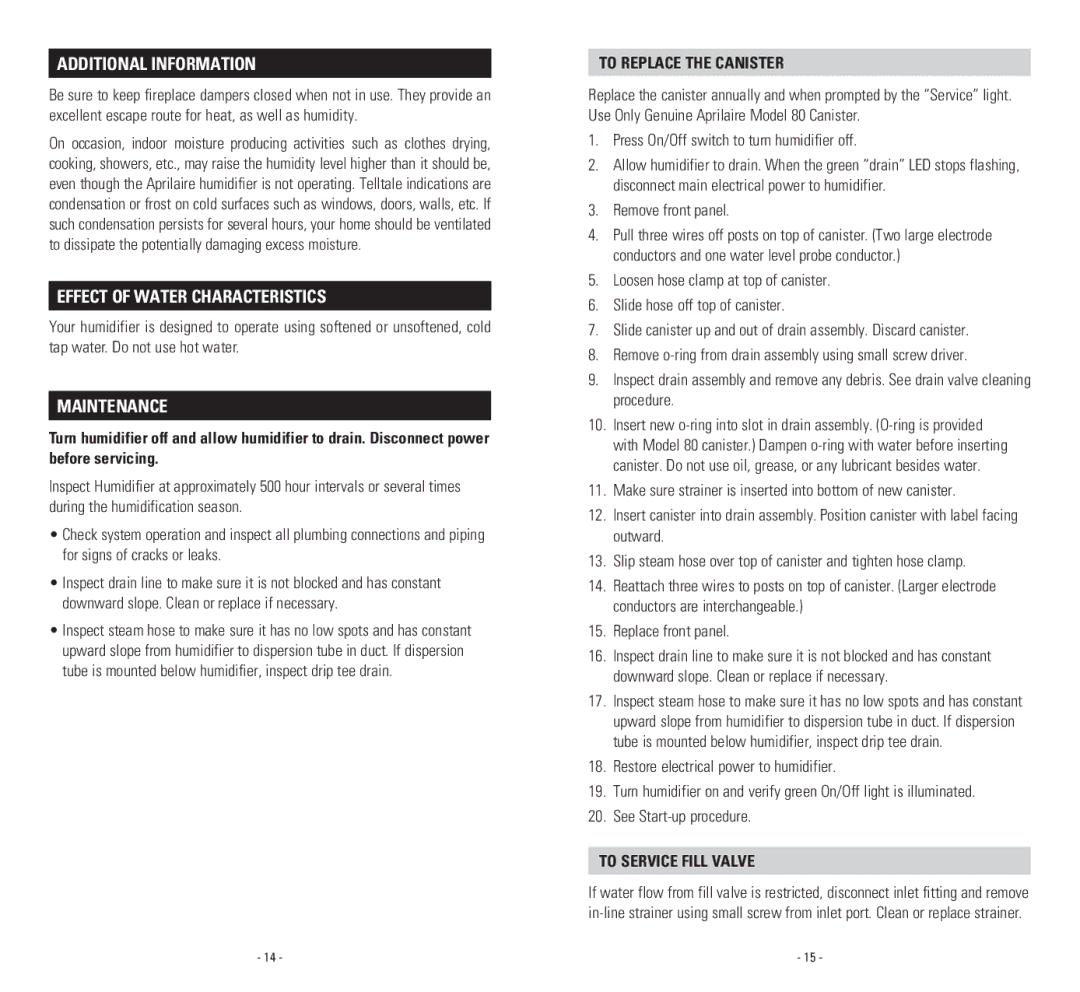 Aprilaire 800 owner manual Additional information, Effect of Water Characteristics, Maintenance, To Replace the Canister 