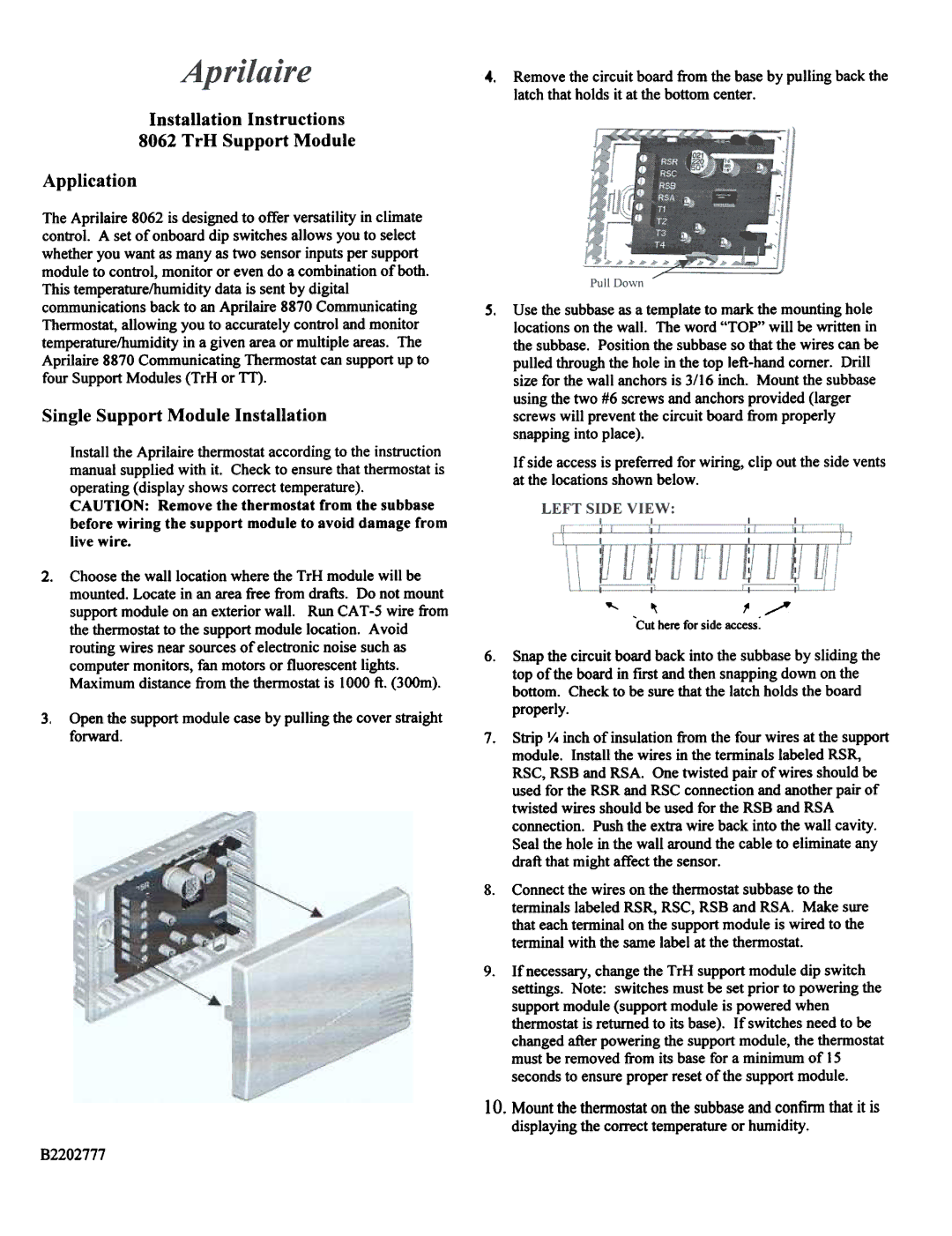 Aprilaire 8062 installation instructions Single Support Module Installation, B2202777, Cutherefor sideaccess 