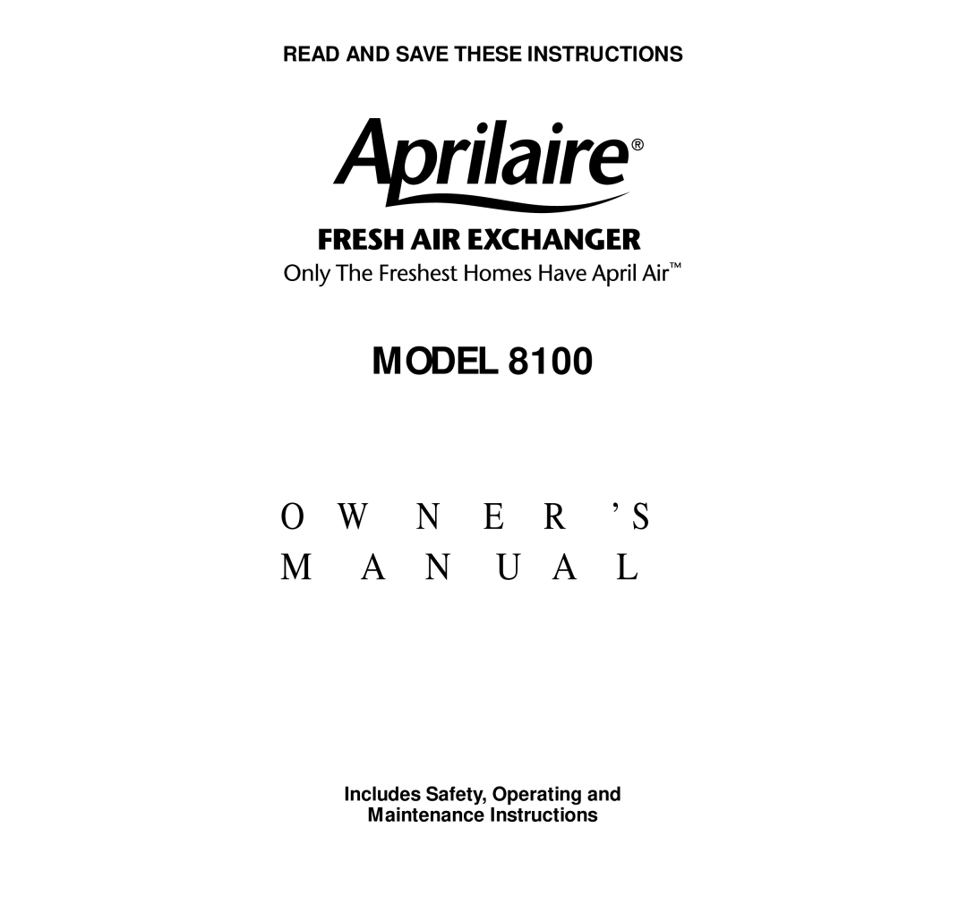 Aprilaire 8100 owner manual Model, Read and Save These Instructions 