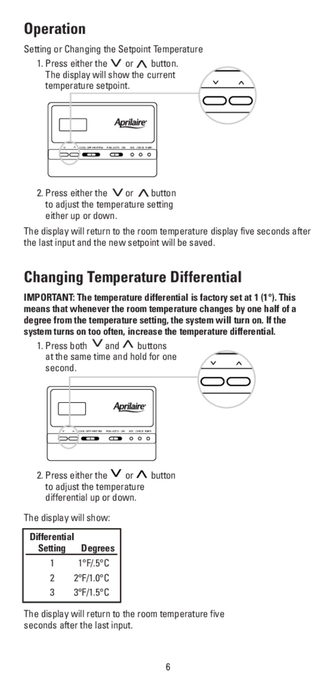 Aprilaire 8336 Operation, Changing Temperature Differential, At the same time and hold for one second, Or button 