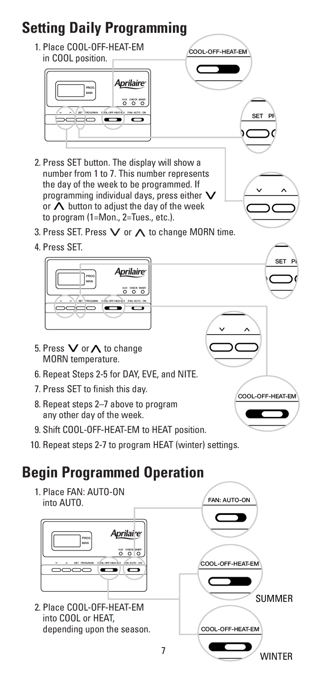 Aprilaire 8355 user manual Setting Daily Programming, Begin Programmed Operation, Press SET To change Morn time 