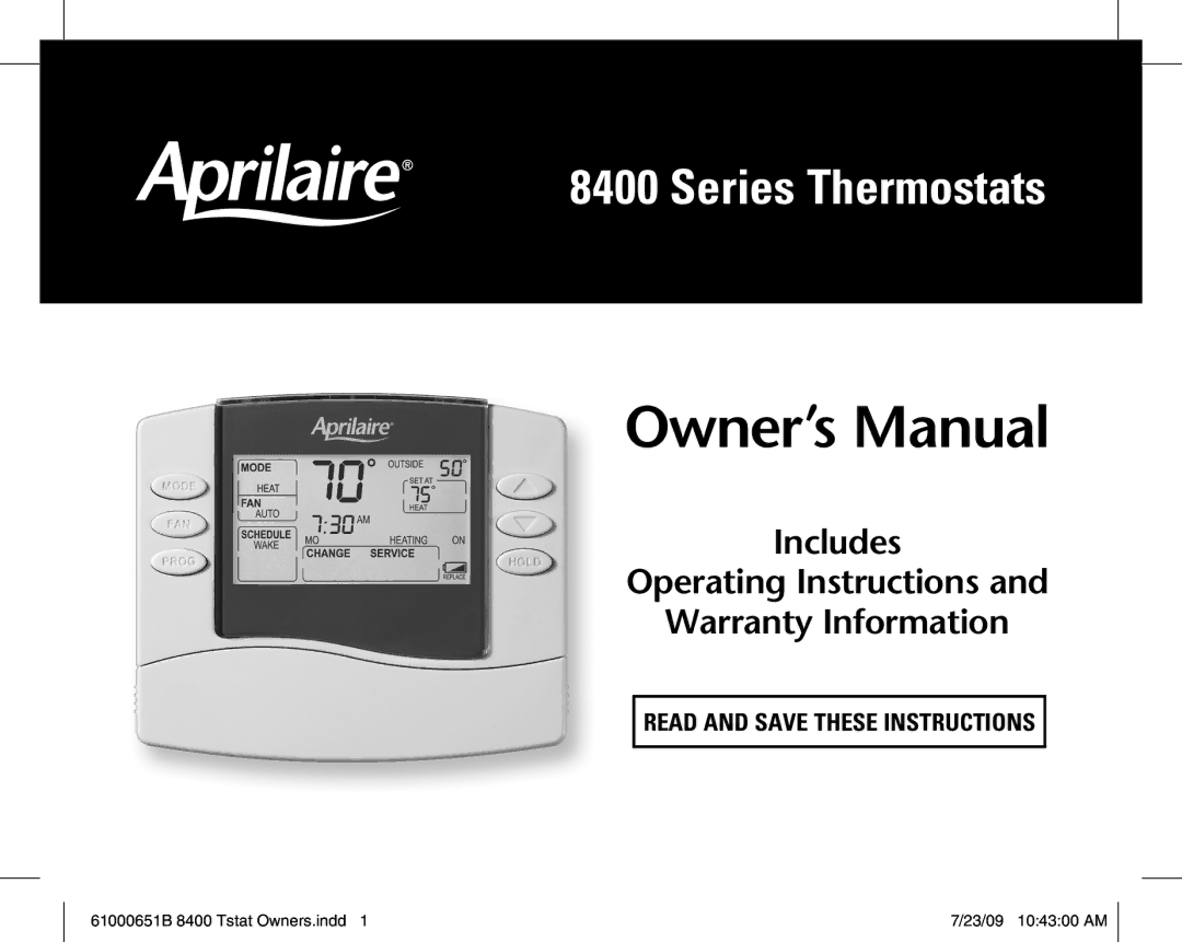 Aprilaire 8400 owner manual Series Thermostats 