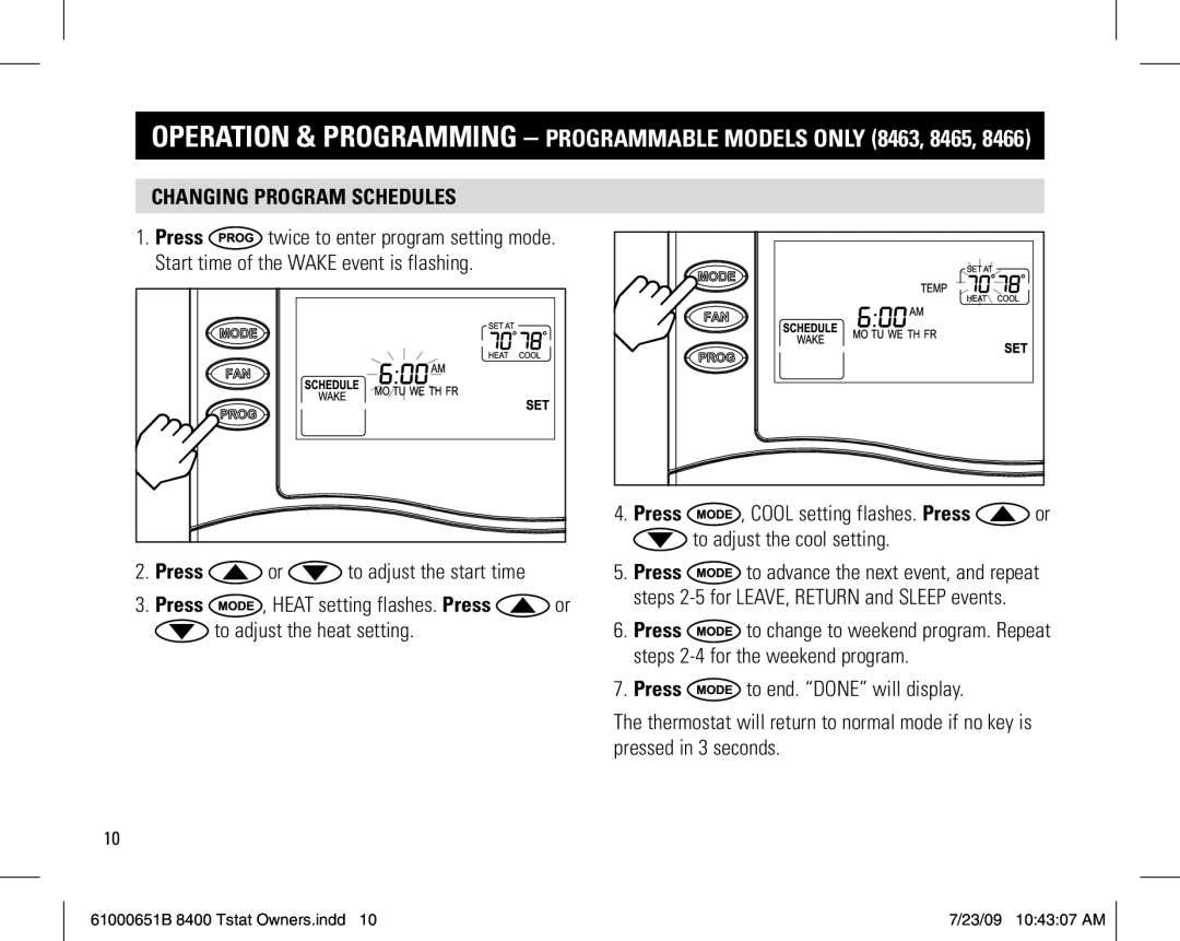 Aprilaire 8400 owner manual Changing program schedules, Press 