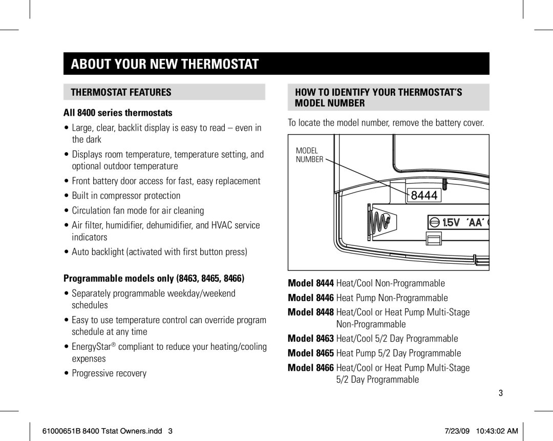 Aprilaire owner manual About your new thermostat, Thermostat Features All 8400 series thermostats 