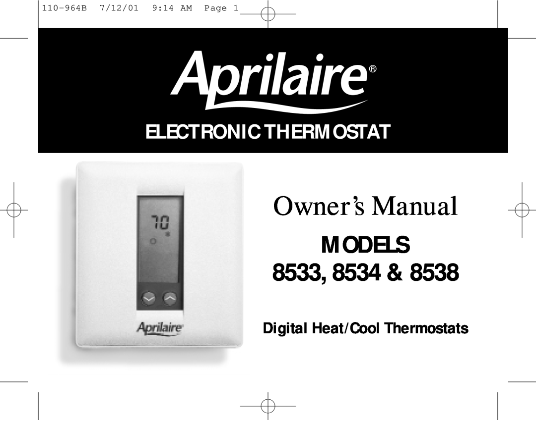 Aprilaire owner manual Owner’s Manual, 8533, 8534, Models, Electronic Thermostat, Digital Heat/Cool Thermostats 