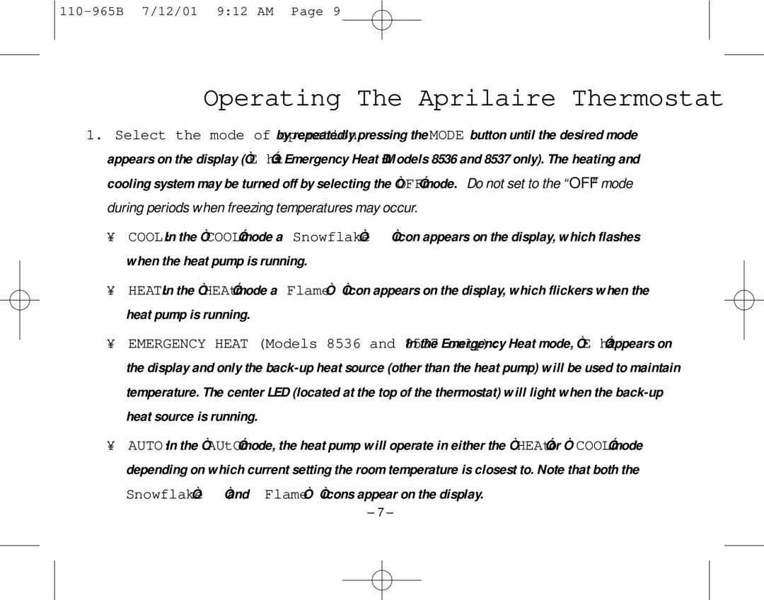 Aprilaire 8535 owner manual Operating The Aprilaire Thermostat, Cool In the Cool mode a Snowflake 