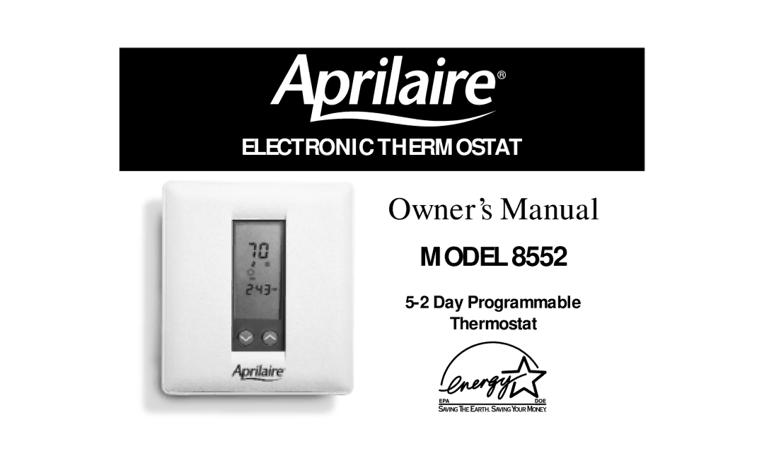 Aprilaire 8552 owner manual Model 