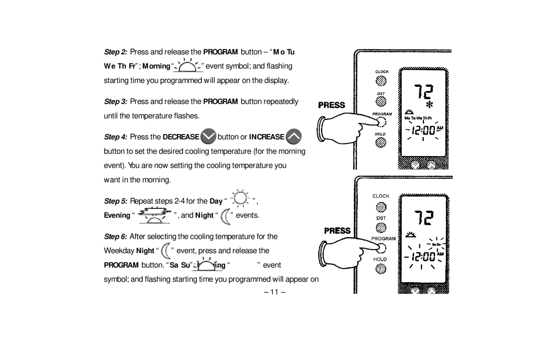 Aprilaire 8552 owner manual Press and release the Program button Mo Tu, Night 