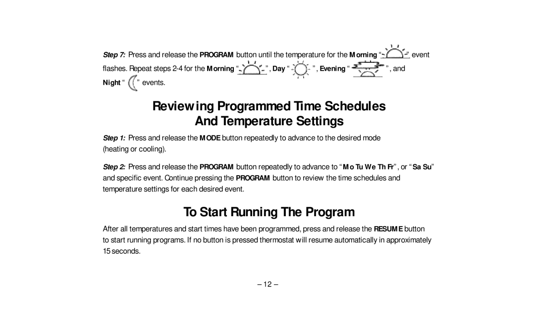 Aprilaire 8552 Reviewing Programmed Time Schedules Temperature Settings, To Start Running The Program, Night events 