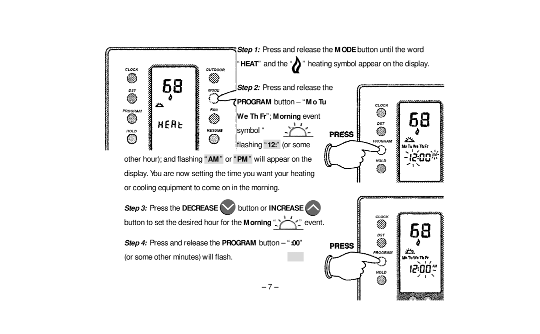 Aprilaire 8552 owner manual Press and release, Symbol Flashing 12 or some 