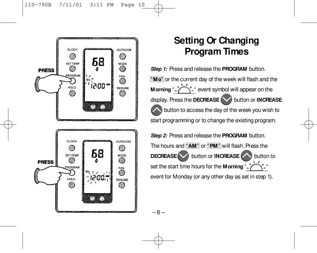 Aprilaire 8553 owner manual Setting Or Changing Program Times 