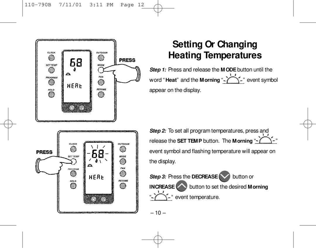 Aprilaire 8553 owner manual Setting Or Changing Heating Temperatures 