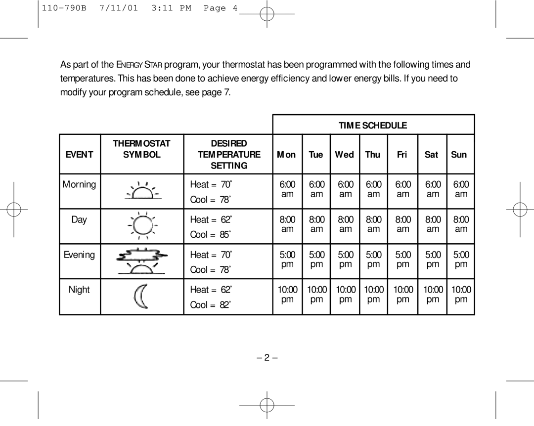 Aprilaire 8553 owner manual Heat = 70˚, Cool = 78˚, Heat = 62˚, Cool = 85˚, Cool = 82˚ 