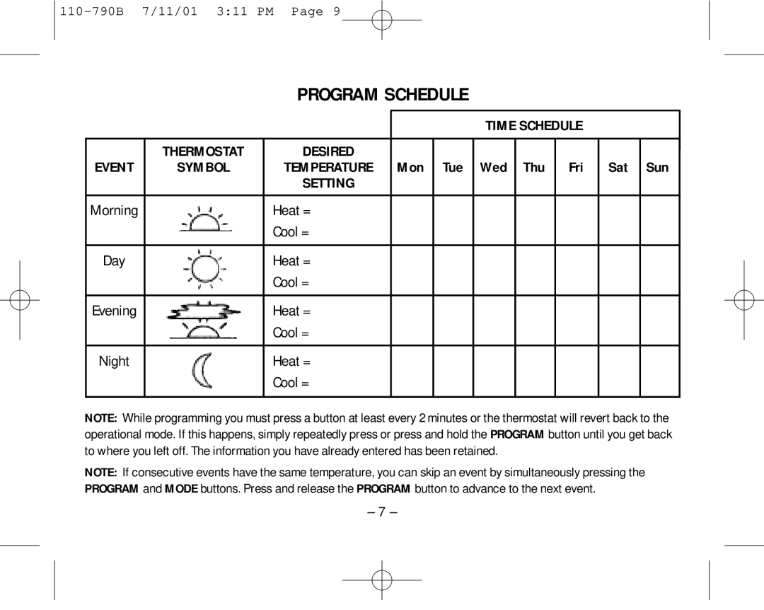 Aprilaire 8553 owner manual Program Schedule, Heat = Cool = 