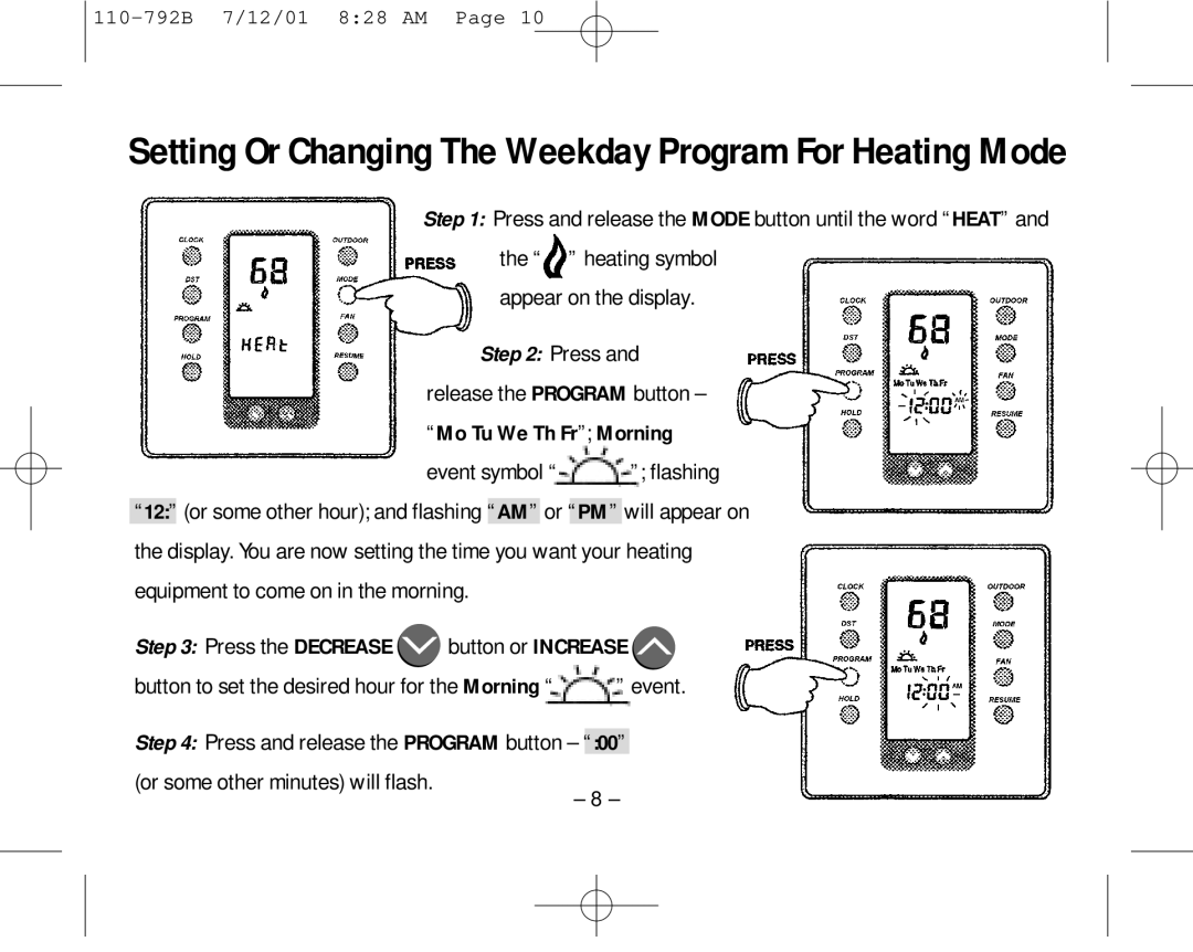 Aprilaire 8554 owner manual Setting Or Changing The Weekday Program For Heating Mode 