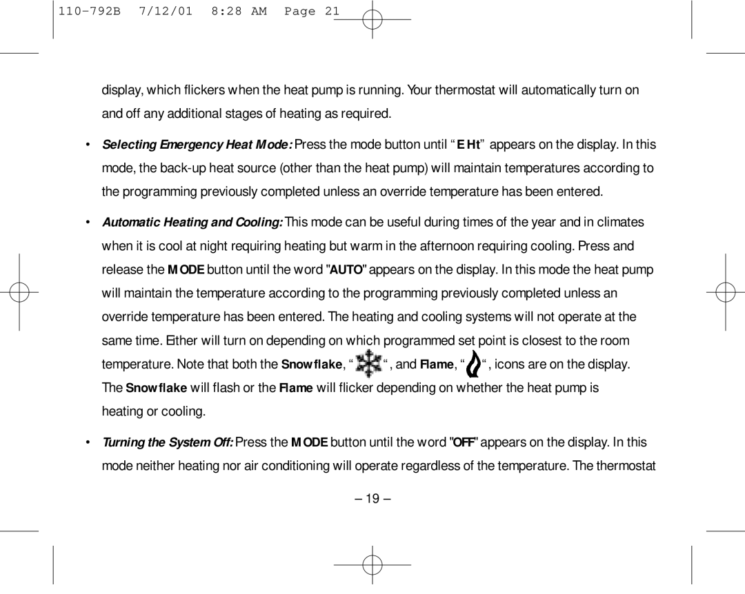 Aprilaire 8554 owner manual Heating or cooling 