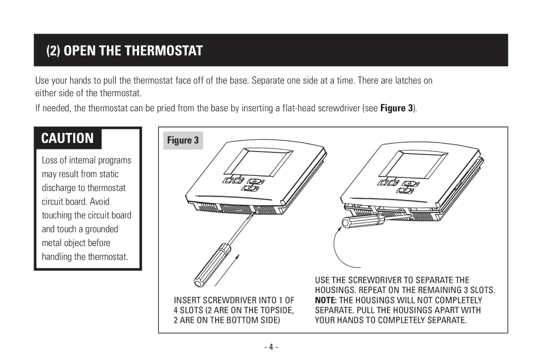 Aprilaire 8570 installation instructions Open the Thermostat 