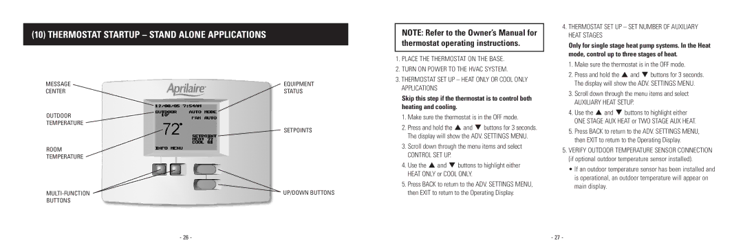 Aprilaire 8570 installation instructions Thermostat Startup Stand Alone Applications, Control SET UP, Auxiliary Heat Setup 