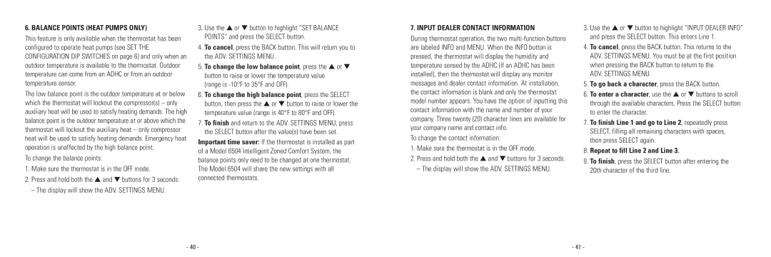 Aprilaire 8570 Range is -10F to 35F and OFF, ADV. Settings Menu, To go back a character, press the Back button 