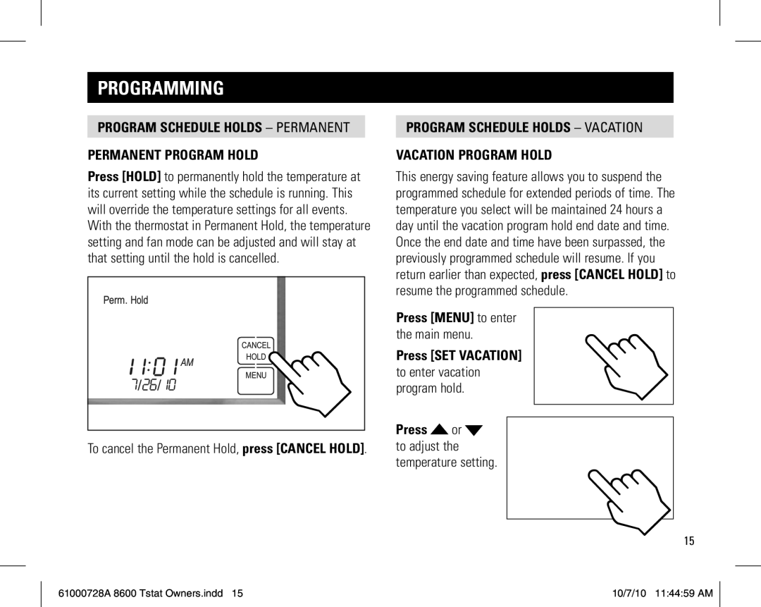 Aprilaire 8600 owner manual Program schedule holds permanent Permanent program hold, Press Menu to enter, Main menu 