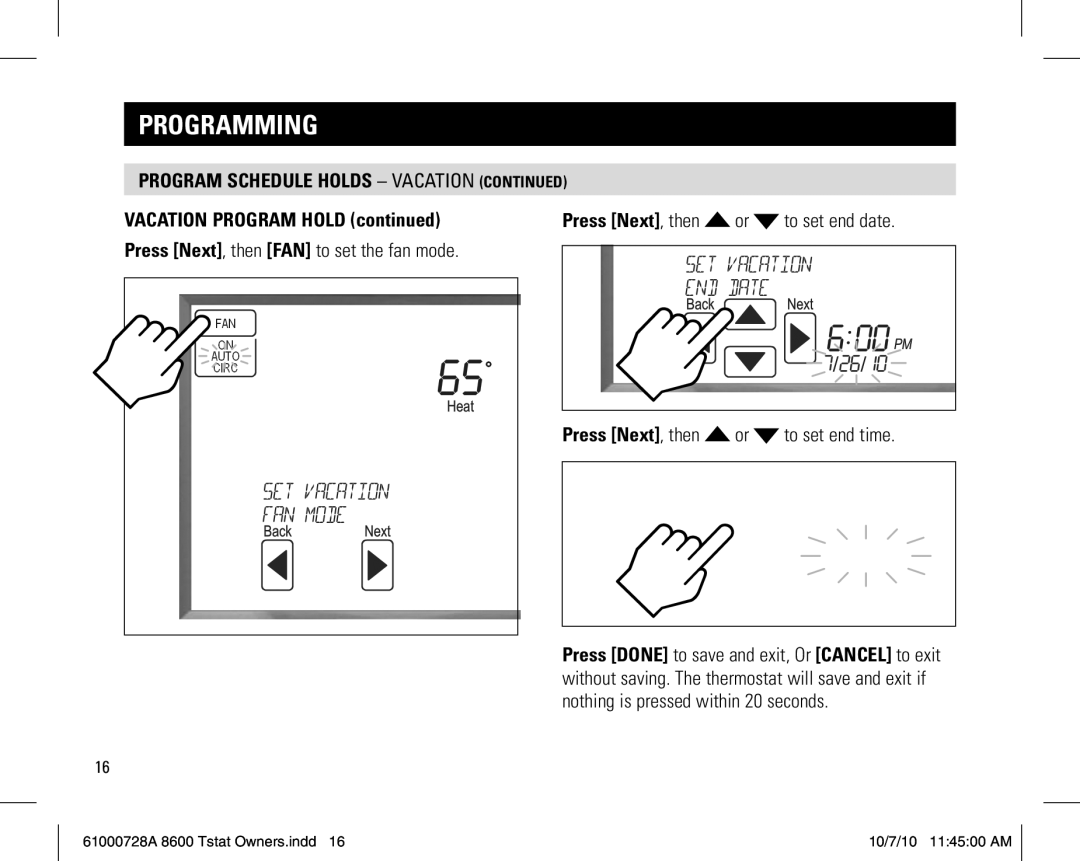 Aprilaire 8600 owner manual To set end date 