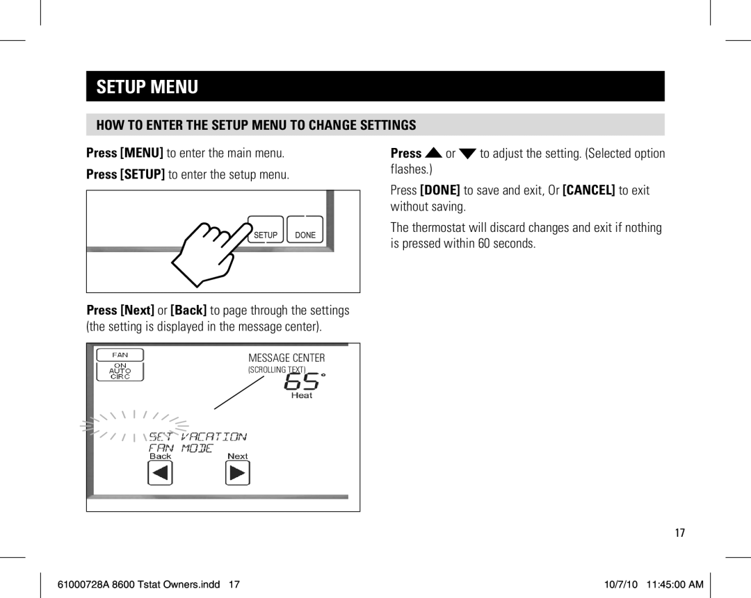 Aprilaire 8600 owner manual Setup Menu, How to enter the setup menu to change settings 