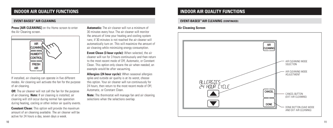 Aprilaire 8620 owner manual Indoor air quality Functions, Automatic The air cleaner will run a minimum 