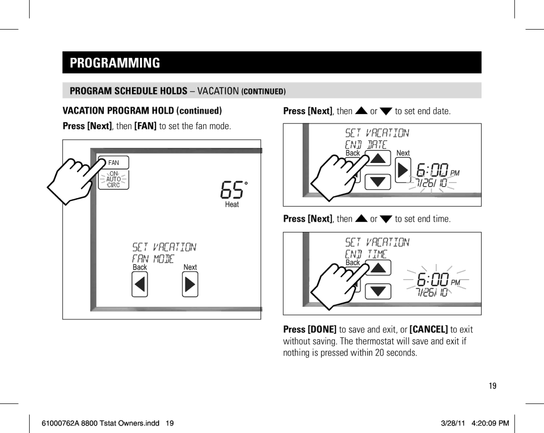 Aprilaire 8800 UNIVERSAL owner manual To set end date 