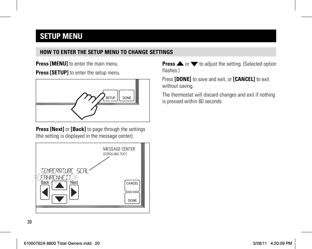 Aprilaire 8800 UNIVERSAL owner manual Setup Menu, How to enter the setup menu to change settings 