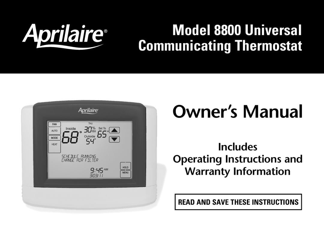 Aprilaire owner manual Model 8800 Universal Communicating Thermostat 