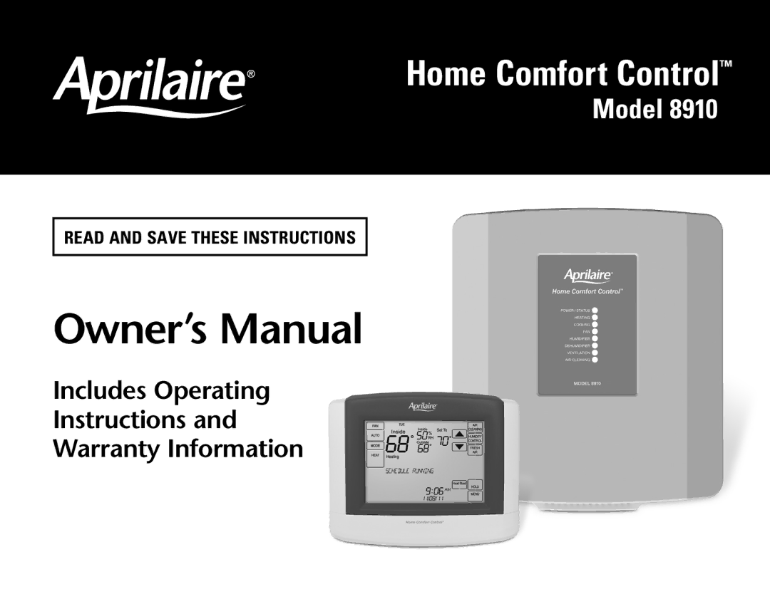 Aprilaire 8910 owner manual Home Comfort Control 