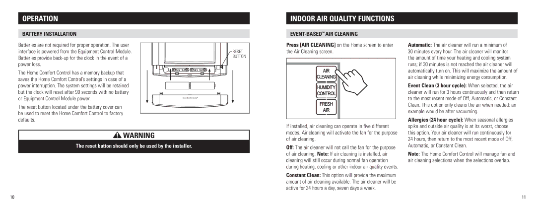 Aprilaire 8910 Indoor air quality Functions, Battery installation, Automatic The air cleaner will run a minimum 