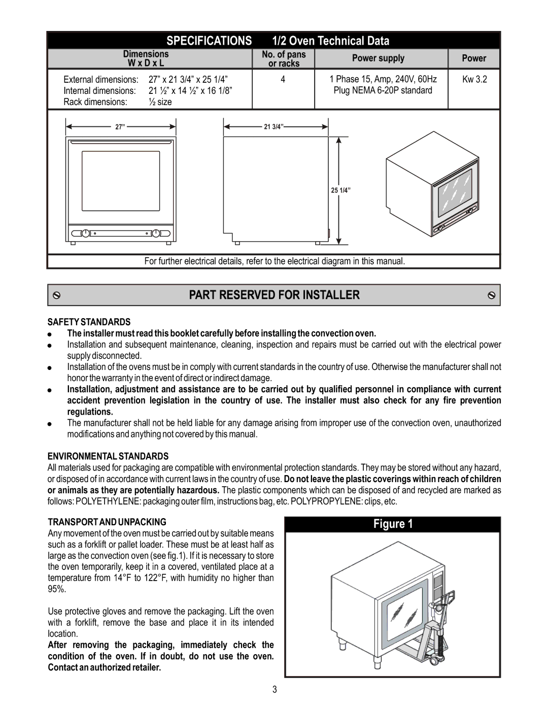 APW HSO-200 manual Part Reserved for Installer, Safety Standards, Environmental Standards, Transport and Unpacking 