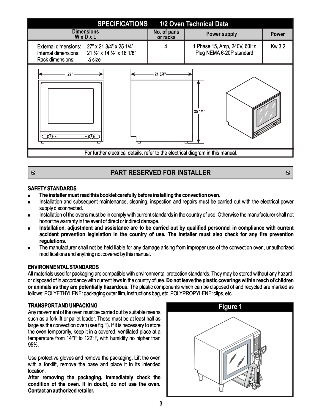 APW HSO-200 manual 1/2 Oven Technical Data, Part Reserved For Installer, Specifications, Power supply, Safety Standards 