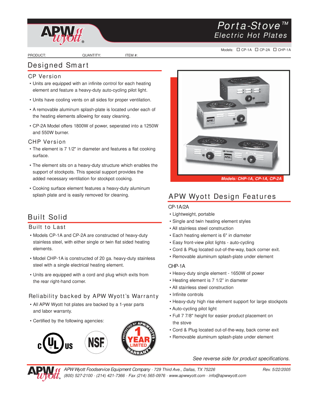 APW Wyott CP-1A, CHP-1A, CP-2A warranty Designed Smart, Built Solid, APW Wyott Design Features 