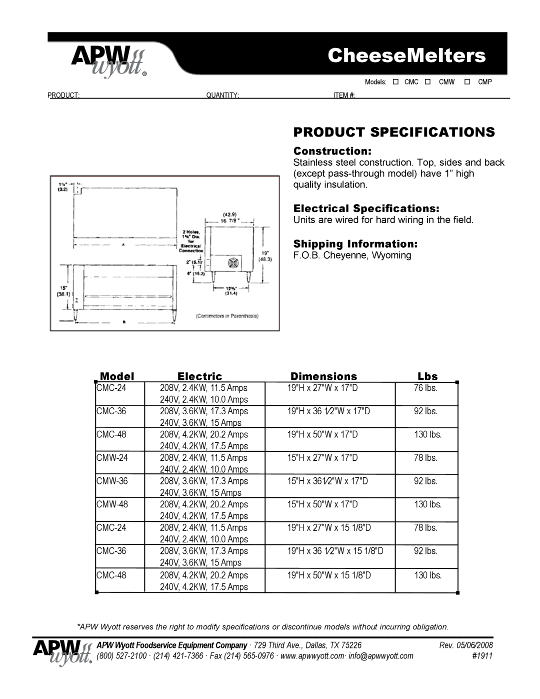 APW Wyott CMW, CMC, CMP warranty Construction, Electrical Specifications, Shipping Information, Model, Dimensions, Lbs 