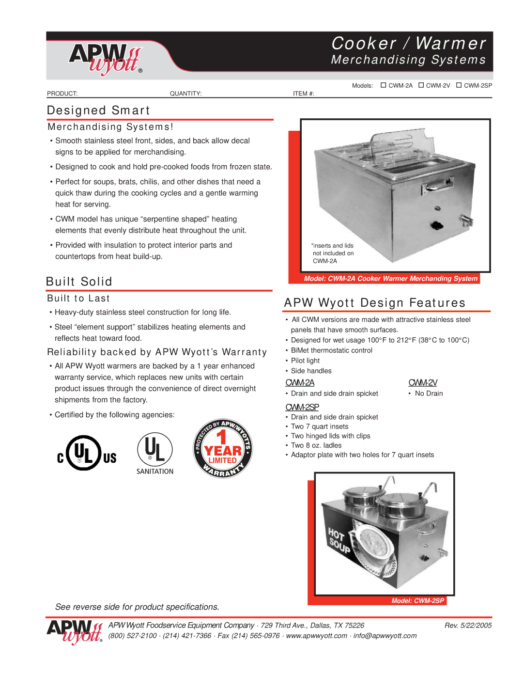 APW Wyott CWM-2A, CWM-2SP, CWM-2V warranty Designed Smart, Built Solid, APW Wyott Design Features 