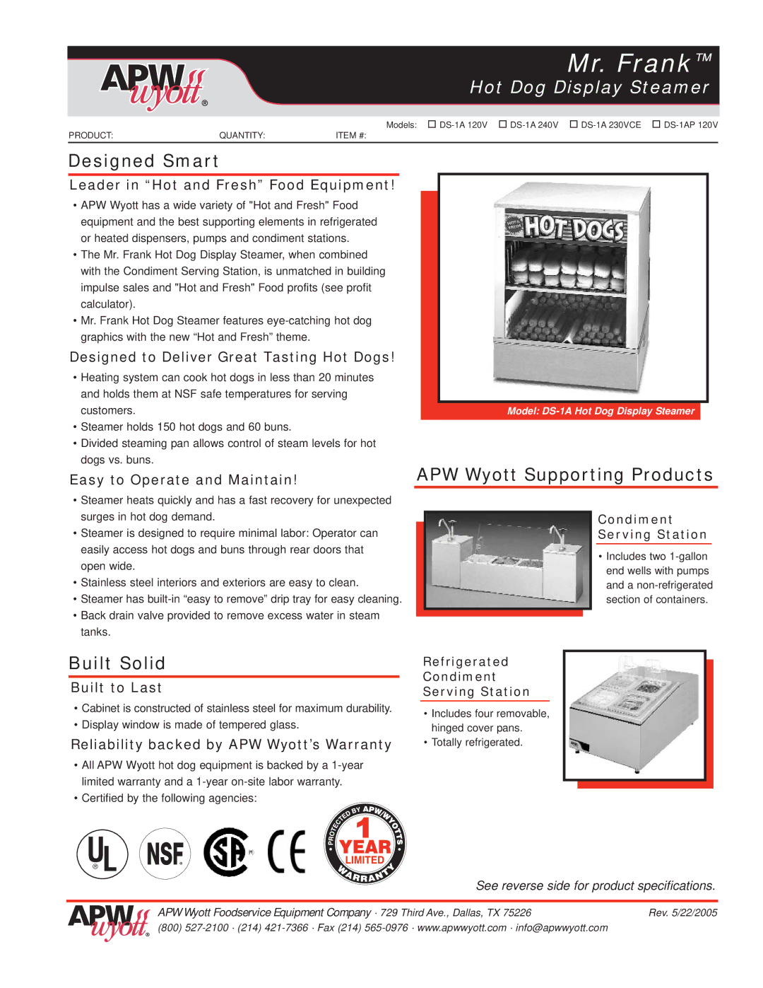 APW Wyott DS-1AP 120V, DS-1A 230VCE, DS-1A 240V warranty Designed Smart, Built Solid, APW Wyott Supporting Products 