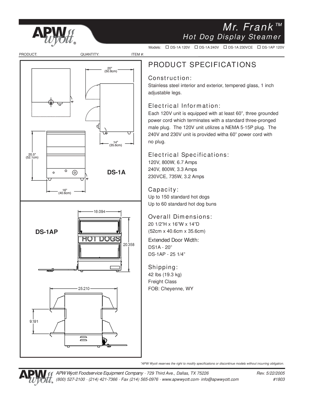 APW Wyott DS-1A 240V warranty Construction, Electrical Information, Electrical Specifications, Capacity, Overall Dimensions 