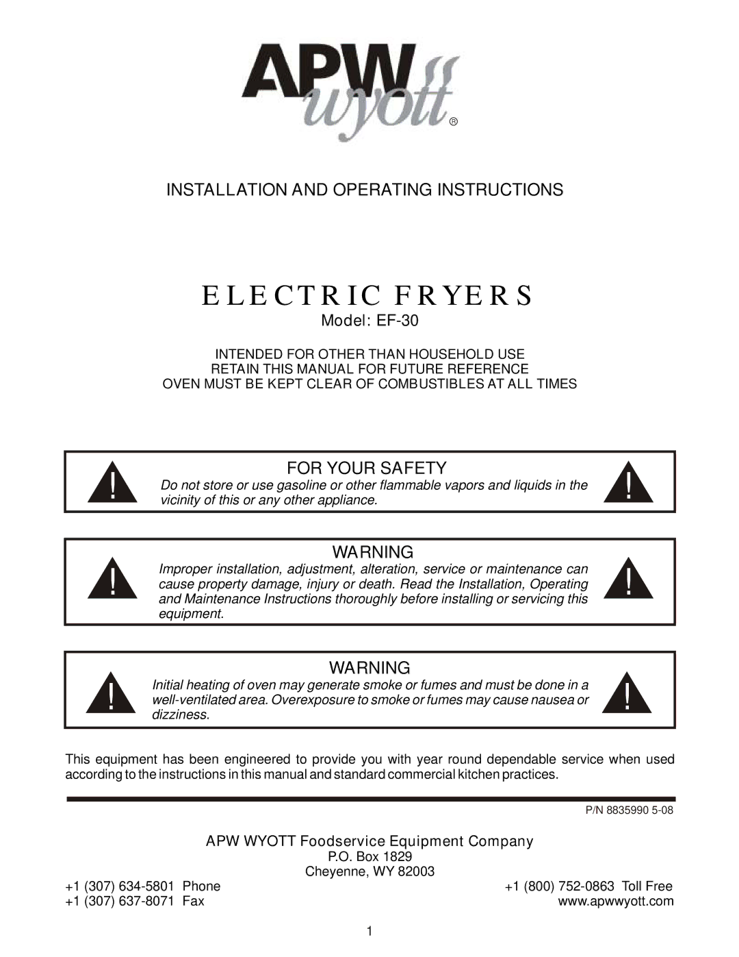 APW Wyott EF-30 operating instructions Installation and Operating Instructions, For Your Safety 