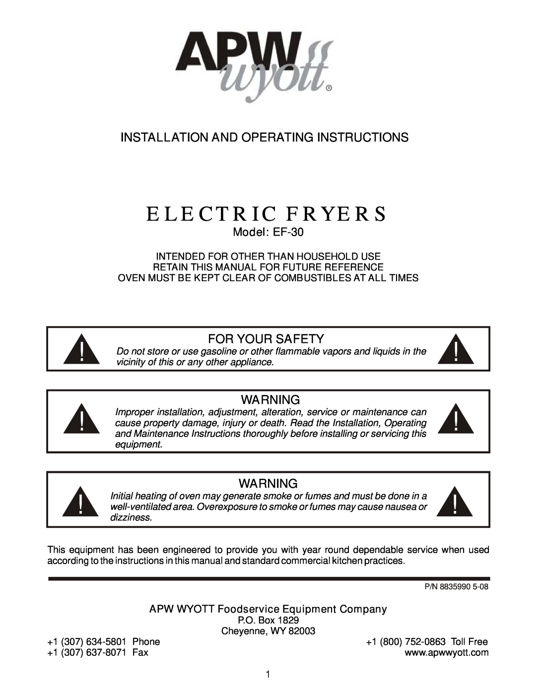 APW Wyott EF-30 operating instructions Installation And Operating Instructions, For Your Safety, Electric Fryers 