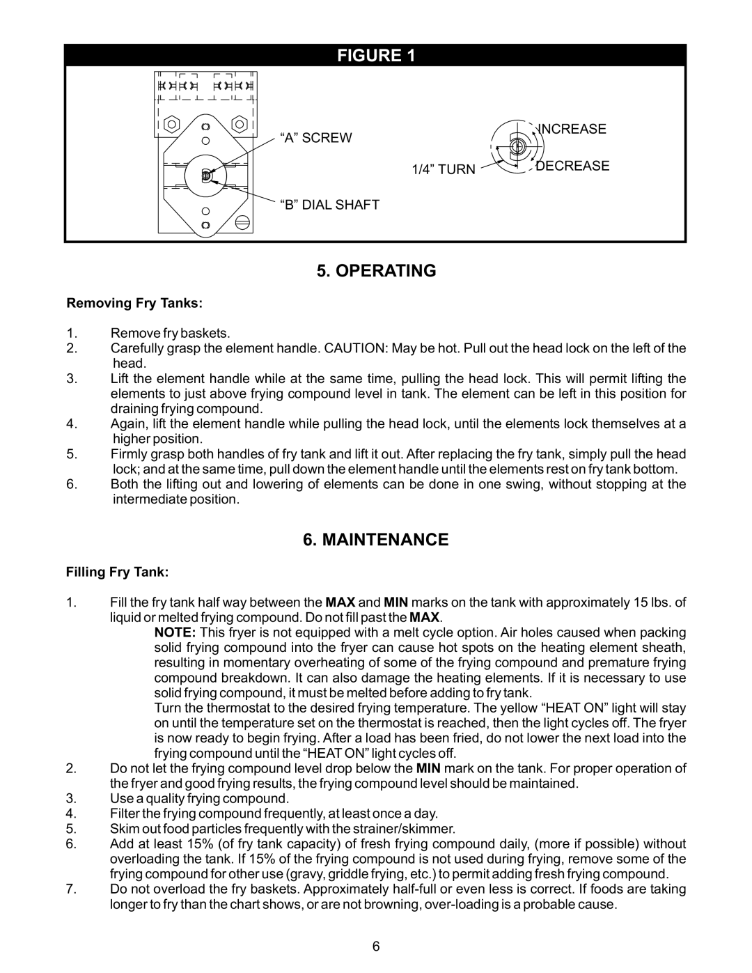 APW Wyott EF-30NTC, EF-15N operating instructions Operating, Maintenance 