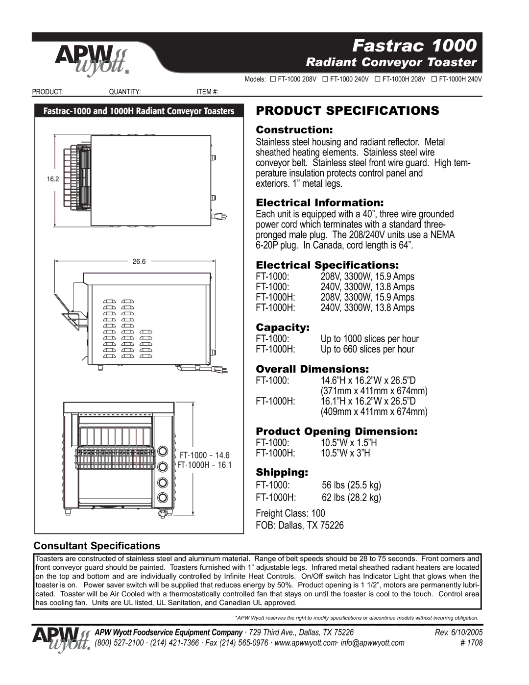 APW Wyott Fastrac 1000 Construction, Electrical Information, Electrical Specifications, Capacity, Overall Dimensions 