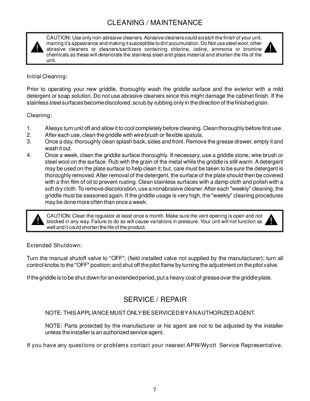 APW Wyott GGT-36H, GGM-36H, GGT-18H, GGM-48H Cleaning / Maintenance, Service / Repair, Initial Cleaning, Extended Shutdown 