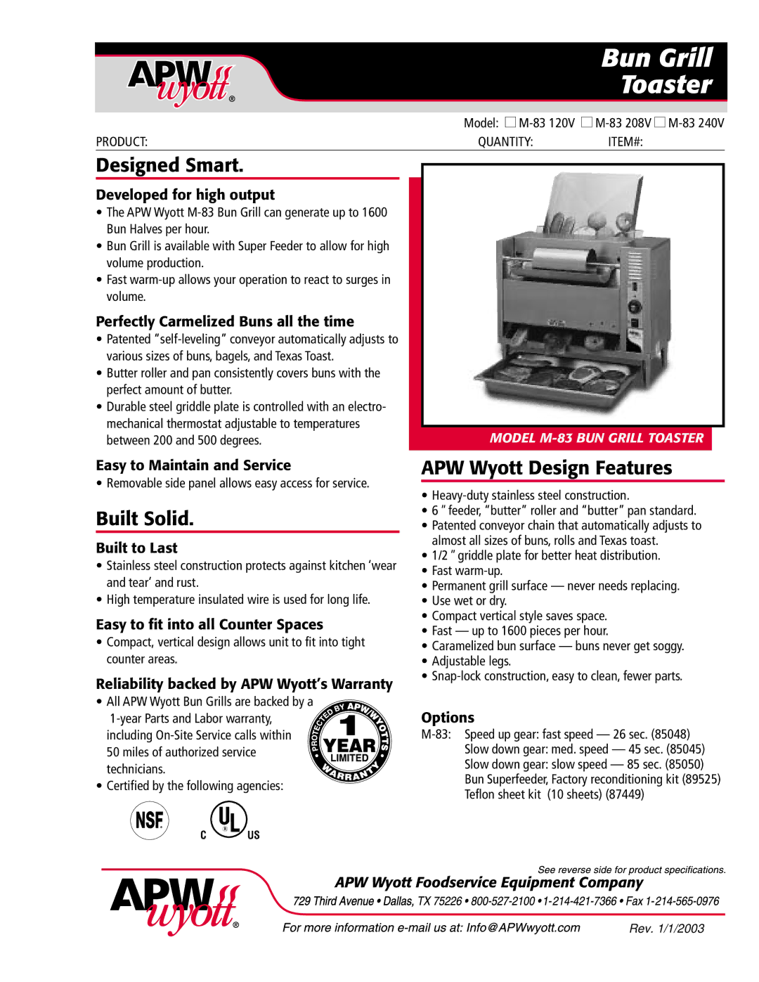 APW Wyott M-83 208V, M-83 120V warranty Bun Grill, Toaster, Designed Smart, Built Solid, APW Wyott Design Features 