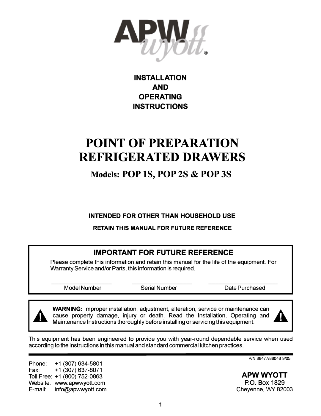 APW Wyott manual Point Of Preparation Refrigerated Drawers, 30763, +180752-58063, Models POP 1S, POP 2S & POP 3S, 8071 