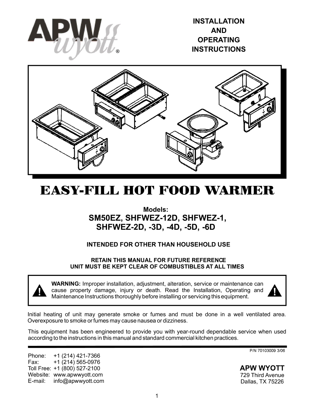 APW Wyott SHFWEZ-6D, SHFWEZ-12D, SM50EZ manual EASY-FILL HOT Food Warmer, Retain this Manual for Future Reference 